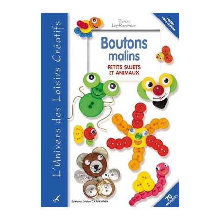 LIVRE BOUTONS MALINS (Ed. Carpentier)