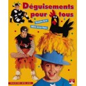 LIVRE DEGUISEMENTS P/TOUS (idées jeux)