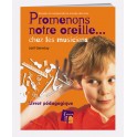 PROMENONS NOTRE OREILLE CHEZ LES MUSICIENS