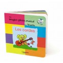 LES CORDES - LIVRE CD – MON IMAGIER-PHOTOS MUSICAL 